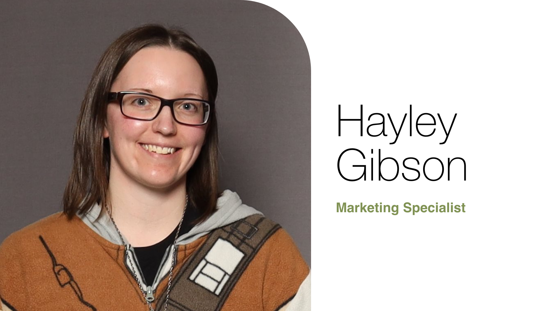 Meet Your Team: Hayley Gibson, Marketing Specialist